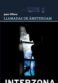 LLAMADAS DE AMSTERDAM - VILLORO JUAN