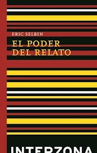 PODER DEL RELATO EL - SELBIN ERIC