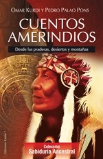 CUENTOS AMERINDIOS - KURDI OMAR PALAO PONS P