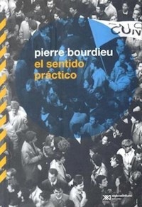 SENTIDO PRACTICO EL ED 2007 - BOURDIEU PIERRE