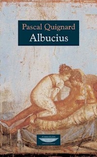 ALBUCIUS ED 2010 - QUIGNARD PASCAL