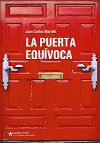 PUERTA EQUIVOCA LA ED 2008 - MARTELLI JUAN CARLOS