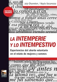 INTEMPERIE Y LO INTESPESTIVO LA ABORTO - CHANETON JULY VACARE