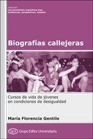 BIOGRAFÍAS CALLEJERAS CURSO DE VIDA DE JÓVENES - GENTILE MARIA F