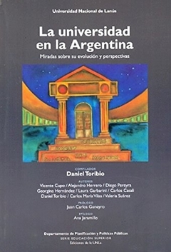 UNIVERSIDAD EN ARGENTINA LA EVOLUCION Y PERSPECTIV - TORIBIO DANIEL Y OTR