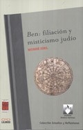 BEN FILIACION Y MISTICISMO JUDIO - IDEL MOSHE