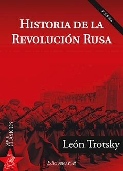 HISTORIA DE LA REVOLUCION RUSA - TROTSKY LEON