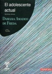 EL ADOLESCENTE ACTUAL - AMADEO DE FREDA DAMASIA