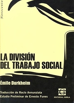 DIVISION DEL TRABAJO SOCIAL LA ED 2008 - DURKHEIM EMILE