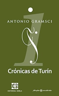 CRONICAS DE TURIN ED 2014 - GRAMSCI ANTONIO