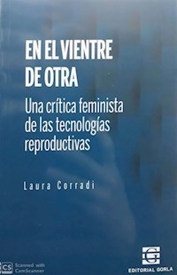 EN EL VIENTRE DE OTRA CRITICA FEMINISTA TECNOLOGIA - CORRADI LAURA