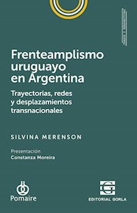 FRENTEAMPLISMO URUGUAYO EN ARGENTINA - MERENSON SILVINA