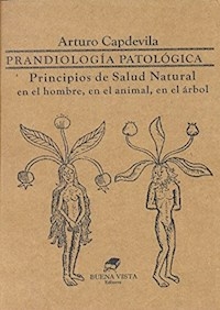 PRANDIOLOGIA PATOLOGICA PRINCIPIOS DE SALUD NATURA - CAPDEVILA ARTURO