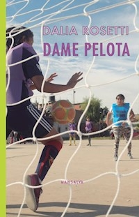 DAME PELOTA - ROSETTI DALIA