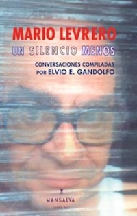 UN SILENCIO MENOS CONVERSACIONES ED 2013 - LEVRERO MARIO GANDOL