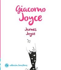 GIACOMO JOYCE - JOYCE JAMES
