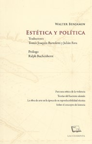 ESTETICA Y POLITICA TRAD.BARTOLETTI Y FAVA - BENJAMIN WALTER