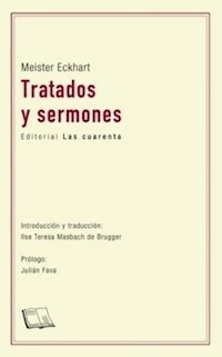 TRATADOS Y SERMONES - MEISTER ECKHART