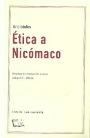 ETICA A NICOMACO INTRODUCCION JOAQUIN MEABE - ARISTOTELES
