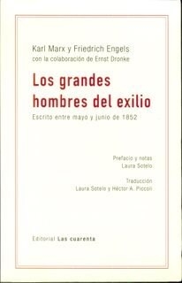 GRANDES HOMBRES DEL EXILIO LOS 1852 - MARX K ENGELS F