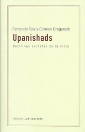 UPANISHADS DOCTRINAS SECRETAS DE LA INDIA - TOLA F DRAGONETTI C