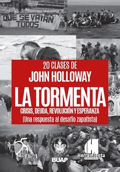 TORMENTA CRISIS DEUDA REVOLUCION Y ESPERANZA - HOLLOWAY JOHN