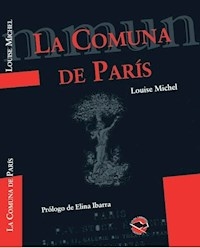 COMUNA DE PARIS LA - MICHEL LOUISE