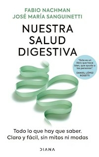 NUESTRA SALUD DIGESTIVA - NACHMAN FABIO SANGUINETTI J