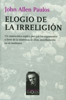 ELOGIO DE LA IRRELIGION - ALLEN PAULOS JOHN