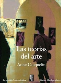 LAS TEORIAS DEL ARTE - CAUQEULIN ANNE