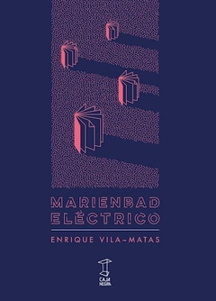 MARIENBAD ELECTRICO ED 2015 - VILA MATAS ENRIQUE