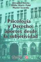 PSICOLOGÍA Y DERECHO APORTES DESDE LA SUBJETIVIDAD, VARELA O PUHL S