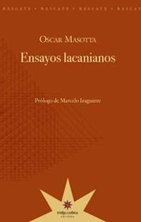 ENSAYOS LACANIANOS - MASOTTA OSCAR