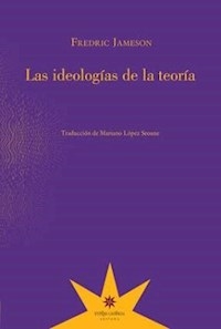 IDEOLOGIAS DE LA TEORIA LAS ED 2014 - JAMESON FREDRIC