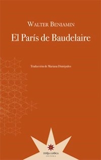 PARIS DE BAUDELAIRE EL ED 2012 - BENJAMIN WALTER