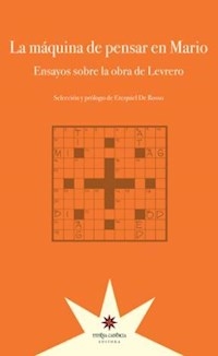 MAQUINA DE PENSAR EN MARIO ENSAYOS SOBRE LEVRERO - DE ROSSO E Y OTROS