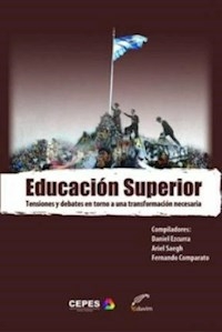 EDUCACION SUPERIOR 1 TENSIONES DEBATES - EZCURRA DANIEL Y OTR