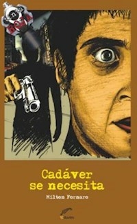 CADAVER SE NECESITA ED 2011 - FORNARO MILTON