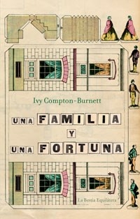 UNA FAMILIA Y UNA FORTUNA ED 2010 - COMPTON BURNETT IVY
