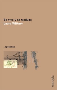 SE VIVE Y SE TRADUCE - WITTNER LAURA