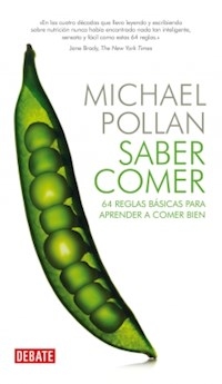 SABER COMER 64 REGLAS BASICAS PARA APRENDER A COME - POLLAN MICHAEL