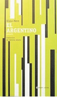 ARGENTINO EL ED 2011 - MERZ KLAUS