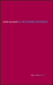 III GUERRA MUNDIAL LA - NACHON ANDI