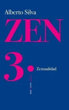 ZEN 3 ZENSUALIDAD - SILVA ALBERTO