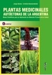 PLANTAS MEDICINALES AUTOCTONAS DE LA ARGENTINA - ALONSO J DEMARCHELIE