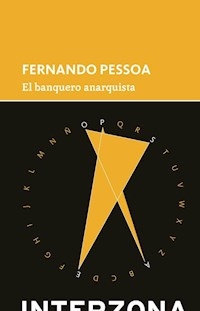 BANQUERO ANARQUISTA EL - PESSOA FERNANDO