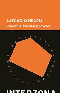 PROVERBIOS BUDISTAS JAPONESES - HEARN LAFCADIO