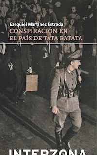 CONSPIRACION EN EL PAIS DE TATA BATATA ED 2014 - MARTINEZ ESTRADA EZE