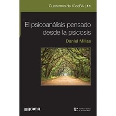 PSICOANÁLISIS PENSADO DESDE LA PSICOSIS EL - MILLAS DANIEL