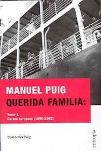 QUERIDA FAMILIA I CARTAS EUROPEAS 1956 1962 - PUIG MANUEL